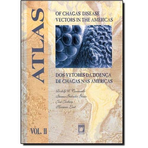 Atlas dos Vetores da Doenca de Chagas Nas Americas Vol.2