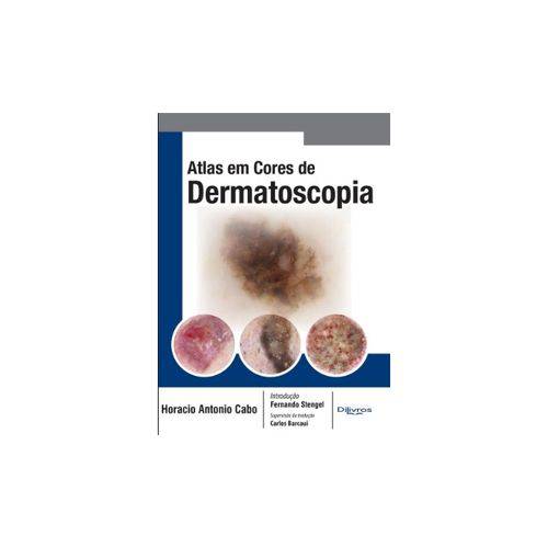 Atlas em Cores de Dermatoscopia