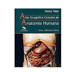 Atlas Fotografico Colorido de Anatomia Humana: Tór