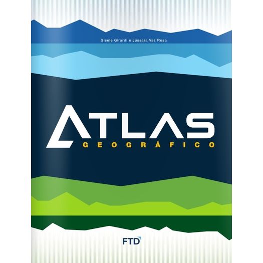 Atlas Geografico - Ftd