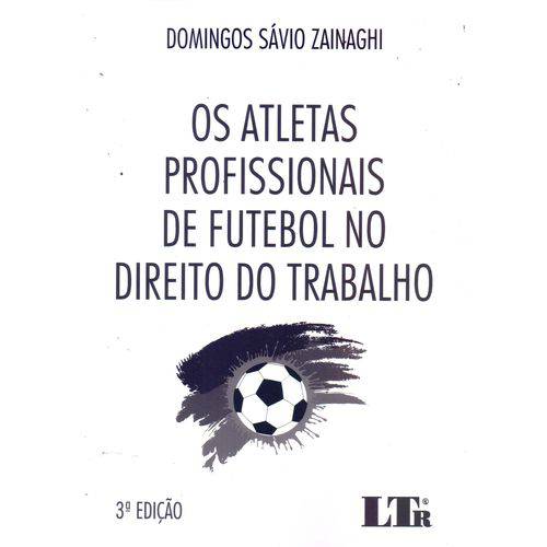 Atletas Prof. Futebol no Dto Trabalho, Os-03ed/18