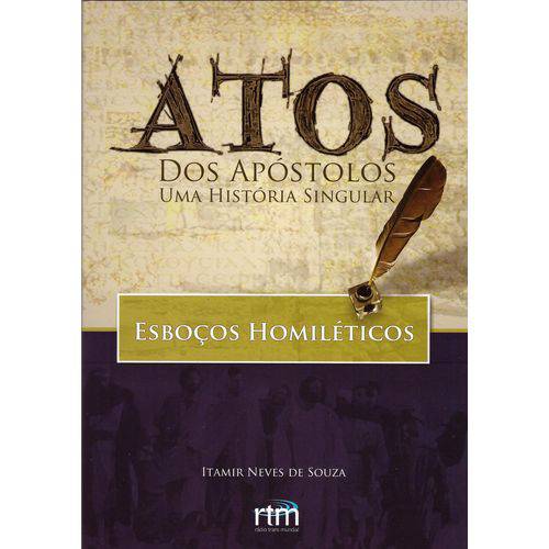 Atos dos Apóstolos - uma História Singular