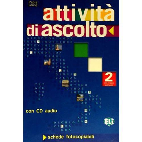 Attività Di Ascolto 2 - Libro Con CD Audio - Eli - European Language Institute