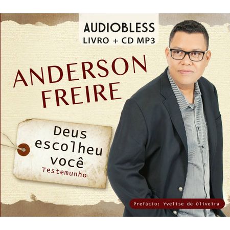 Audiobless Anderson Freire Deus Escolheu Você