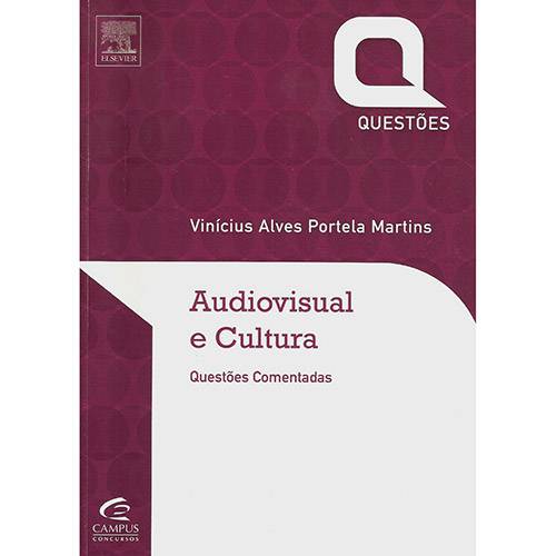 Audiovisual e Cultura: Questões Comentadas