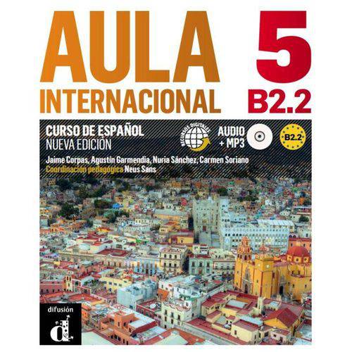 Aula Internacional 5 - Nueva Edicion - Libro Del Alumno - B2.2