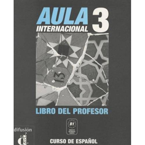 Aula Internacional 3 - Libro Del Profesor (B1)