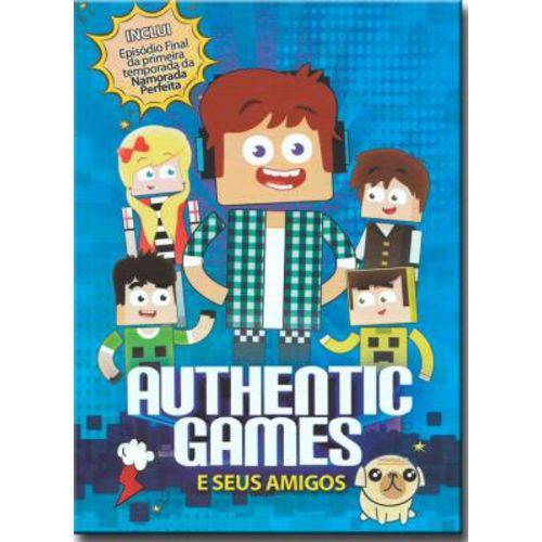 Authentic Games - Authentic Games e Seus Amigos