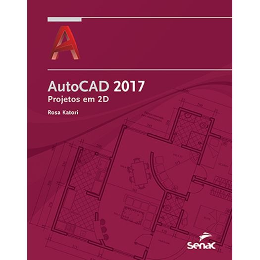 Autocad 2017 - Projeto em 2d - Senac