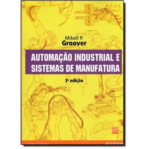 Automação Industrial e Sistemas de Manufatura