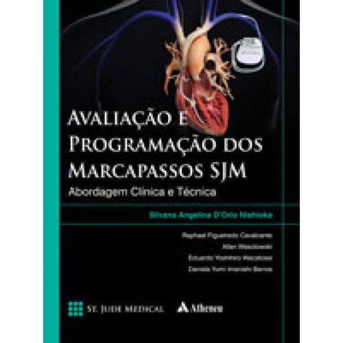 Avaliaçao e Programaçao dos Marcapassos Sjm