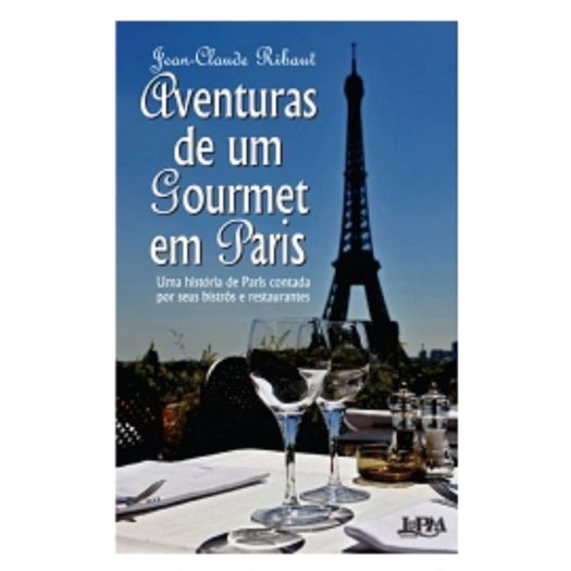 Aventuras de um Gourmet em Paris - Lpm