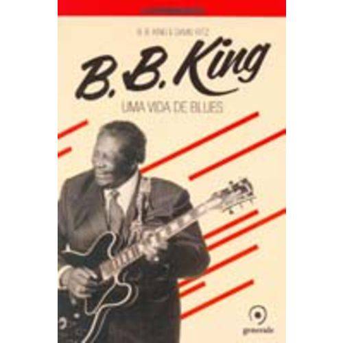 B.b. King - uma Vida de Blues
