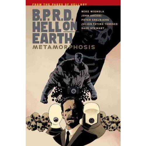 B. P. R. D Hell On Earth Vol. 12 - Metamorphosis