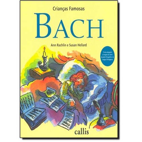 Bach - Coleção Crianças Famosas