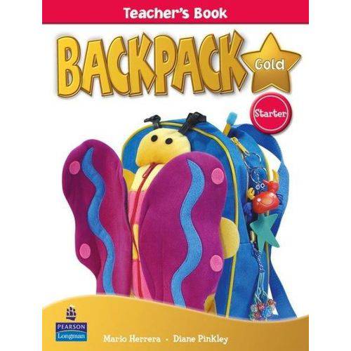 Backpack Gold Starter Teacher's Book New Edition
