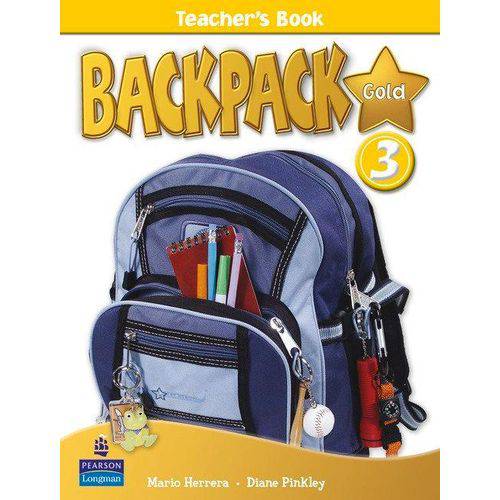 Backpack Gold 3 Teacher's Book New Edition