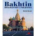 Bakhtin - Dialogismo e Polifonia