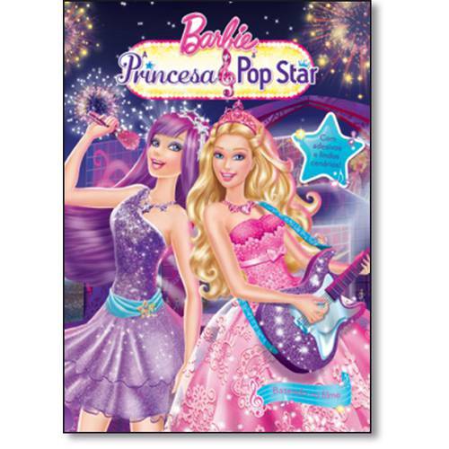 Barbie Princesa Pop Star - Coleção Adesivos Filmes da Barbie