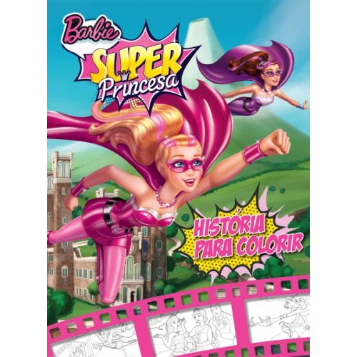Barbie Super Princesa - História para Colorir
