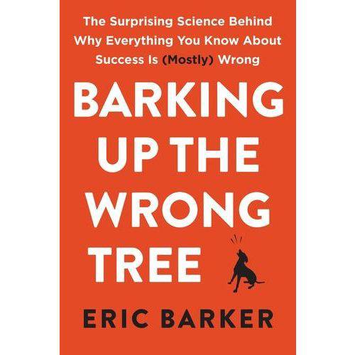 Barking Up The Wrong Tree