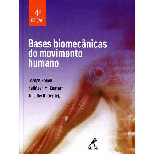 Bases Biomecã¢Nicas do Movimento Humano