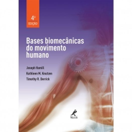 Bases Biomecanicas do Movimento Humano - Manole