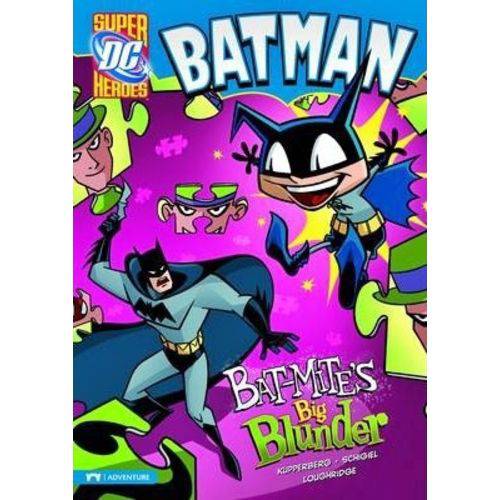 Bat-mite's Big Blunder - Dc Super Heroes - Batman - Raintree