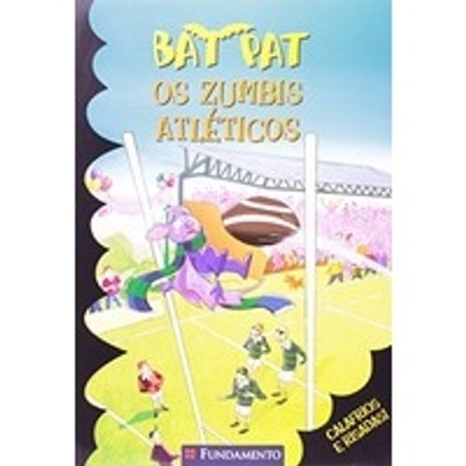 Bat Pat 13 - os Zumbis Atleticos - Fundamentos