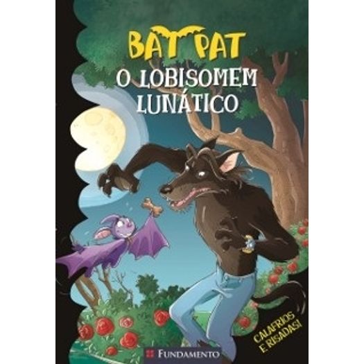 Bat Pat 10 - o Lobisomem Lunatico - Fundamento