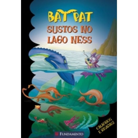 Bat Pat 15 - Sustos no Lago Ness - Fundamento