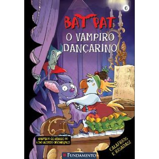 Bat Pat 6 - o Vampiro Dancarino - Fundamento