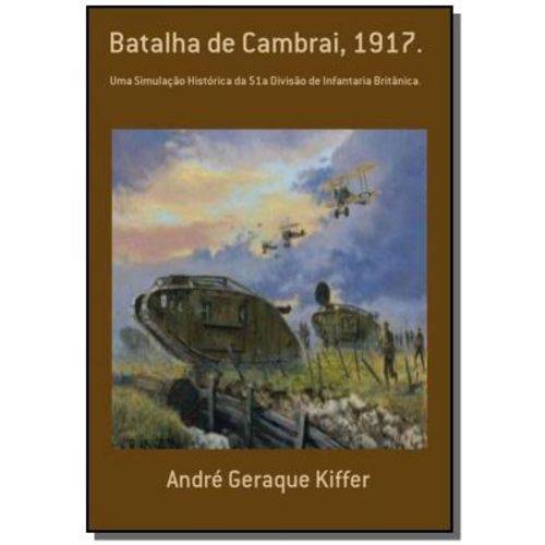 Batalha de Cambrai, 1917. 01