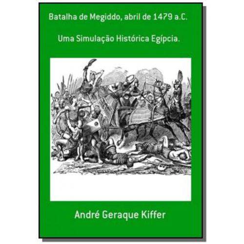 Batalha de Megiddo, Abril de 1479 A.c.