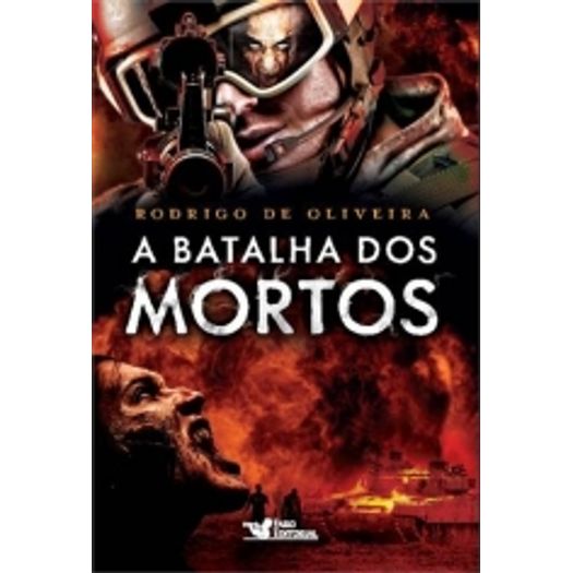 Batalha dos Mortos, a - Livro 2 - Faro Editorial