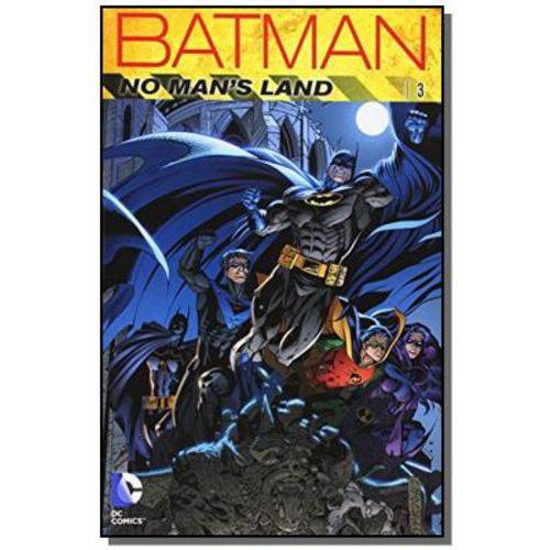 Batman - no Mans Land Vol 3 - Dc Comics