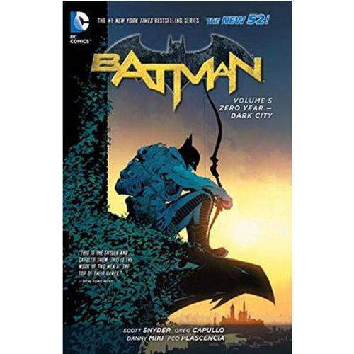 Batman Vol. 5 - Zero Year - Dark City
