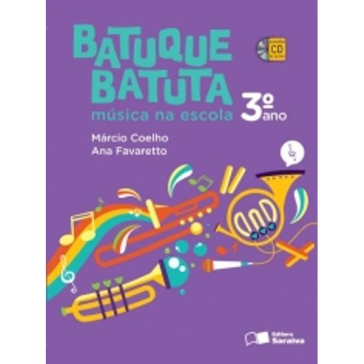 Batuque Batuta - 3 Ano - Saraiva