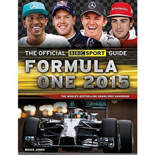 BBC F1 Grand Prix Guide 2015 - Official BBC Sport Guide