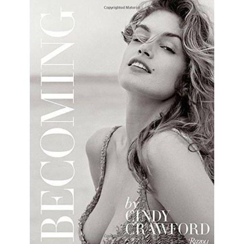 Becoming By Cindy Crawford - By Cindy Crawford With Katherine O'' Leary