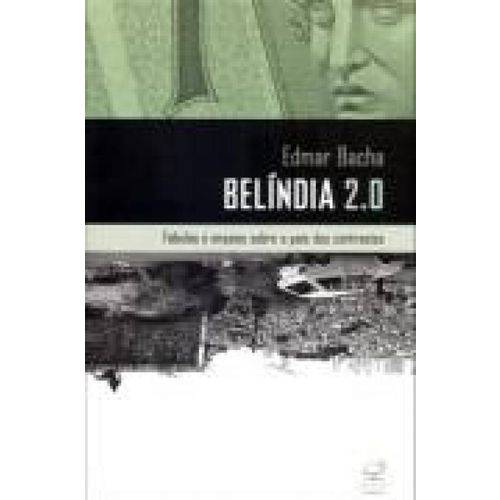 Belindia 2.0 - Fabulas e Ensaios Sobre o Pais dos Contrastes