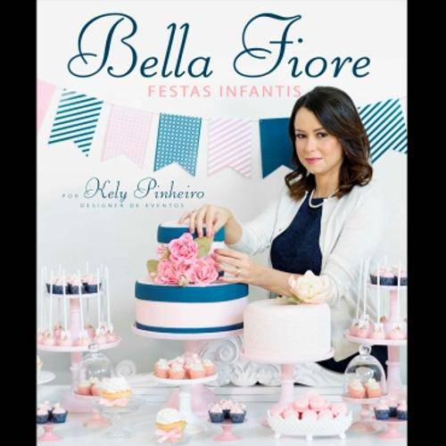 Bella Fiore - Festas Infantis - Victoria Books