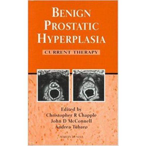 Benign Prostatic Hyperplasia: Current Therapy