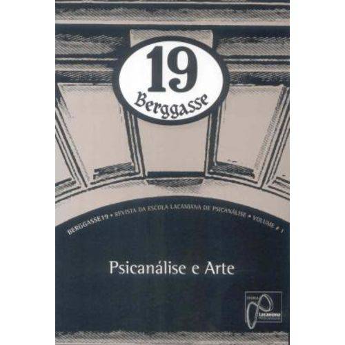 Berggasse 19 - Vol. 01 Psicanalise e Arte