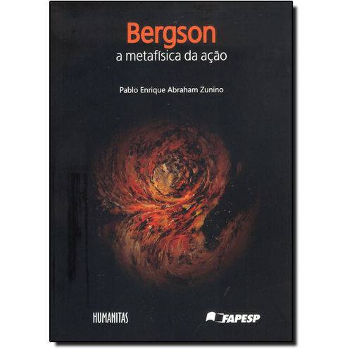 Bergson: a Metafísica da Ação