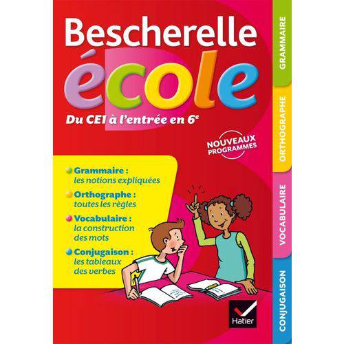 Bescherelle Ecole - Nouvelle Edition