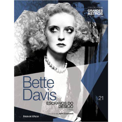 Bette Davis: Escravos do Desejo (Vol. 21)