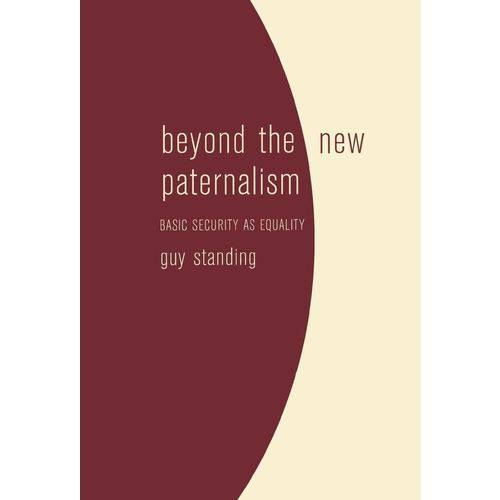 Beyond The New Paternalism: Basic Security as Equality