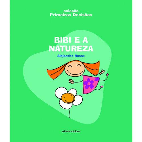 Bibi e a Natureza - 1ª Ed.