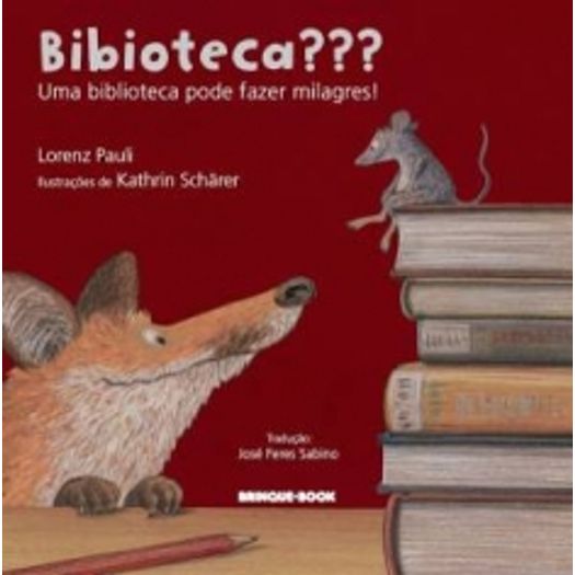 Bibioteca - uma Biblioteca Pode Fazer Milagres - Brinque Book
